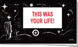 This was your life tract
